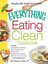 Cover image for The Everything Eating Clean Cookbook